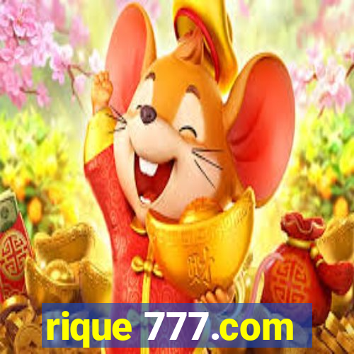 rique 777.com